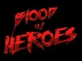 Blood of Heroes - Reap What You Sow