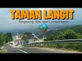 WISATA TAMAN LANGIT  LOMBOK UPDATE 2022