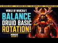 Balance Druid Basic Rotation For Season 2 - No-Nonsense Guide