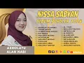 Download Lagu Nissa Sabyan - Assholatu Alan Nabi - Thohal Basyir - Maa Madda | Full Album Sholawat