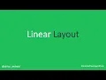 Layouts Linear Layout in Android