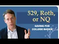 Exploring College Savings Options 529 Plans Roth IRAs and Non-Qualified Accounts