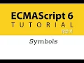 - Symbols in ES6 ES6 Tutorial in Hindi
