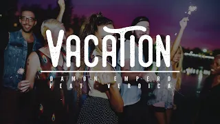 Download DAMON EMPERO FEAT VERONICA - VACATION - VIDEO KARAOKE MP3