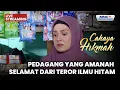 🔴 PEDAGANG YANG AMANAH SELAMAT DARI TEROR ILMU HITAM | LIVE CAHAYA HIKMAH | 17 NOVEMBER 2025