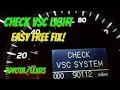 Lexus Toyota VSC Trac Warning Light FIX