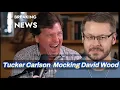 Download Lagu Tucker Carlson  Mocking David Wood !