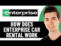 HOW DOES ENTERPRISE CAR RENTAL WORK 2026