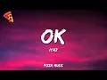 Download Lagu Iyaz - OK (Lyrics)