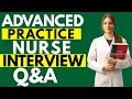 Top 25 Advanced Practice Nurse Interview Questions and Answers Job Interview