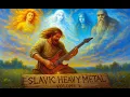 Lagu Slavic Heavy Metal, Volume 1