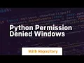 python permission denied windows