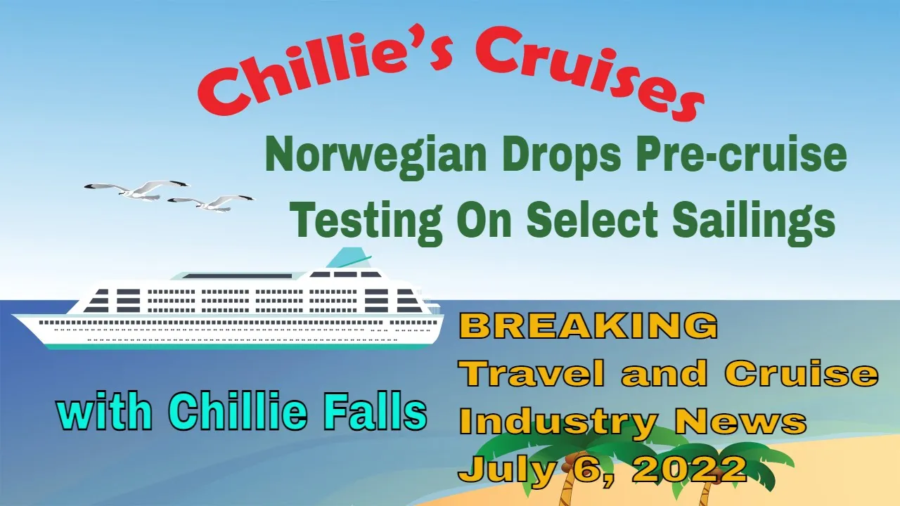Norwegian Drops Pre cruise Testing On Select Sailings