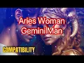 Aries Woman Gemini Man Compatibility A Dynamic Duo