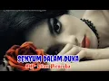 Lagu SENYUM DALAM DUKA { Dian Piesesha - Lirik }