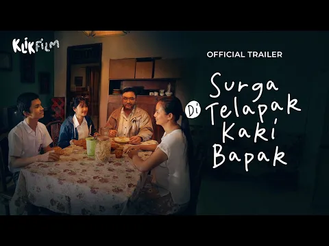 Official Trailer 'Surga Di Telapak Kaki Bapak' | 28 Maret 2025 di KlikFilm