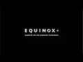 Equinox Wherever You Are Whenever You re Ready