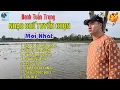 Download Lagu Danh Tuấn Trung - LK THỨ TÔI CÓ TRONG TAY LÀ  l Tổng Hợp Nhạc Chế Triệu View Tiktok 2022