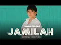 Lagu Jamal Mirdad - Jamilah (Official Lyric Video)
