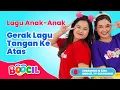 Download Lagu Lagu Gerak Anak PAUD untuk Ice Breaking Kelas | Tangan Ke Atas