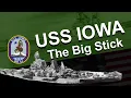Echoes Of The Big Stick - USS Iowa Song