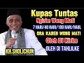 #khsholichun Kupas Tuntas Bab Tahlilan Ngirim Wong Mati
