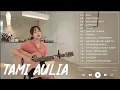 Lagu TAMI AULIA \