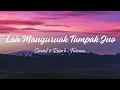 Download Lagu Lah Manyaruak Tampak Juo - Fauzana (Slowed \u0026 Reverb)