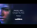 Download Lagu Labrinth – Forever (Official Audio) | euphoria (Original Score from the HBO Series)