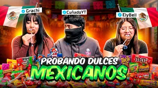 PROBANDO DULCES MEXICANOS con ELY BELLS BROMA PESADA TERMINO LLORANDO