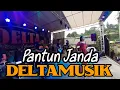 Download Lagu PANTUN JANDA DELTAMUSIK SUKABUMI LAGU By: AMI HADI