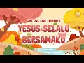 Download Lagu GMS Live Kidz - Yesus Selalu Bersamaku (Official Lyric Video)