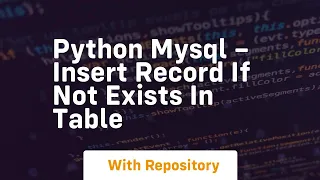 Python mysql - insert record if not exists in table