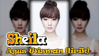 Download Sheila - Agus Wisman (Video Lirik) MP3