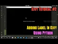 Adding Label In Kivy App Kivy Tutorial YahiTech English