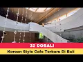 Download Lagu 32 Do Bali | Cafe Hits Korean Style di Bali!