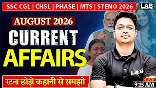 August 2026 Current Affairs Complete Revision🔥 Top High Priority News | SSC CGL 2026 #ca365