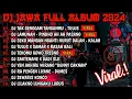 Download Lagu DJ JAWA FULL ALBUM VIRAL TIKTOK 2024 | DJ TAK GENGGAM TANGANMU X DJ LAMUNAN X DJ KALAH