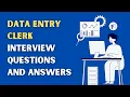 Data Entry Clerk Interview Questions And Answers