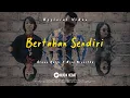 Arman Harjo Feat. Nisa Winartha - Bertahan Sendiri (Official Video Lyric)