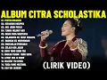 Download Lagu Lagu Rohani Citra Scholastika Terbaik 2025 Full Album (Lirik Video) Lagu Rohani Memberikan Kelegaan