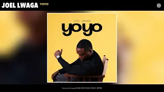 Joel Lwaga - Yoyo (Official Audio)