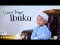 Lagu SELAMAT TINGGAL IBUKU | ADIK MUHAMMAD ZAHIRUDDIN