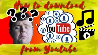 how to download music and videos from youtube
