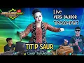 TITIP SAUR | BAJIDOR COVER TEH WINWIN (Genjlong music)