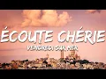 Vendredi sur Mer - Écoute Chérie (Paroles/Lyrics)