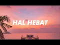Download Lagu TAKKAN SIAKAN DIA BELUM TENTU ADA YANG SEPERTI DIA!!! HAL HEBAT - Cover Metha Zulia (Lirik)