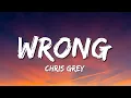 Download Lagu Chris Grey - WRONG (Lyrics)