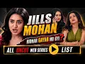 Jills Mohan s Uncut Journey Update Jills Mohan All Uncut Webseries List