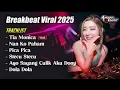 Lagu DJ Breakbeat Tia Monica 🎵 Nan Ko Paham 🎵 DJ tiktok viral Full Melodi terbaru 2025